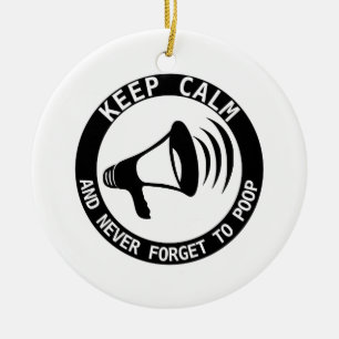 Megaphone: Keep Calm And Never Forget Ceramic Ornament