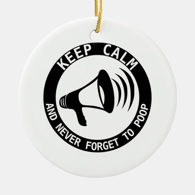 Megaphone: Keep Calm And Never Forget Ceramic Ornament (Front)