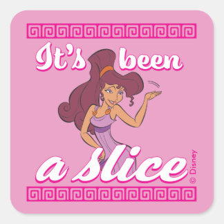 Megara - It's Been a Slice Square Sticker