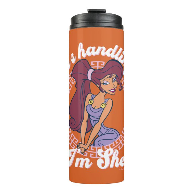Megara - She's Handling It, I'm She Thermal Tumble Thermal Tumbler (Front)