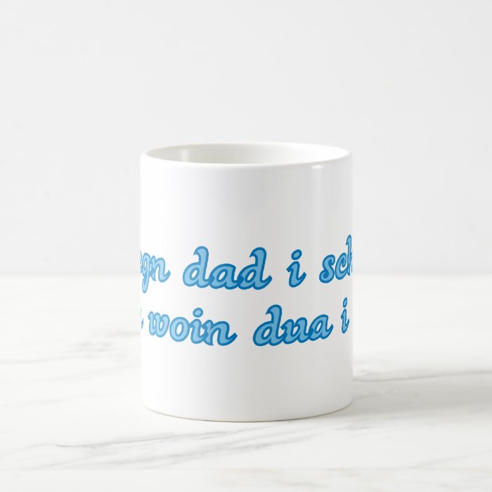 megn dad i already saying Bavarian Bavarian Bavari Coffee Mug