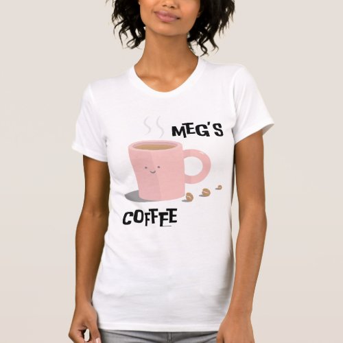 Megs Coffee T_Shirt