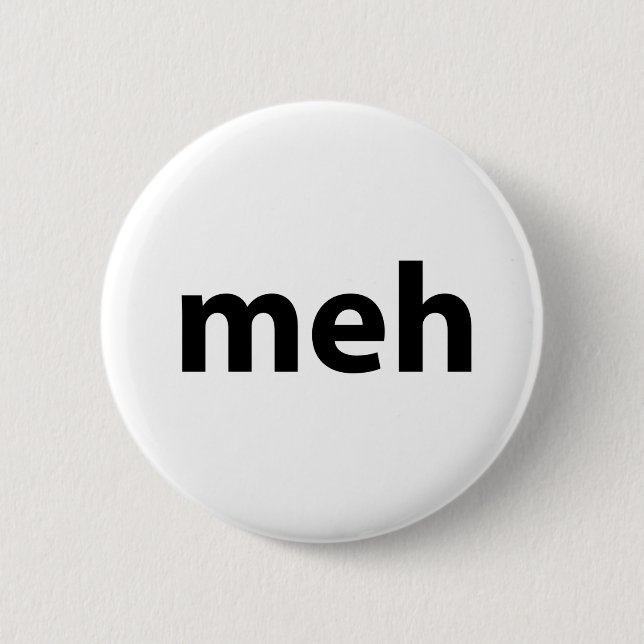 meh button (Front)