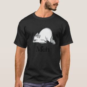 Meh Ca Ca For Men Women Meh Cat T-Shirt
