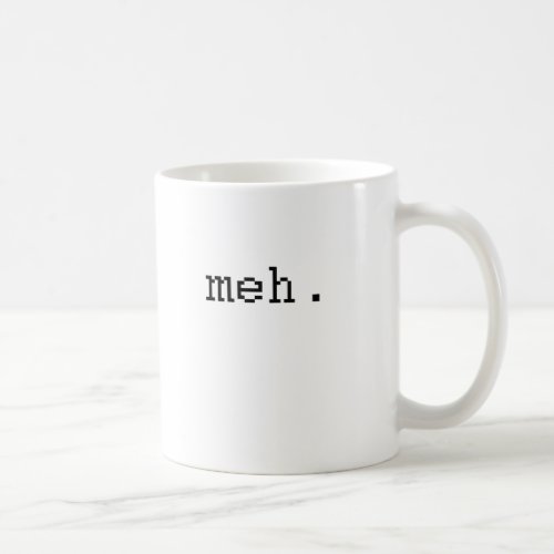 meh coffee mug