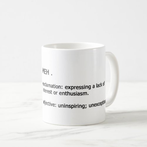Meh definition coffee mug
