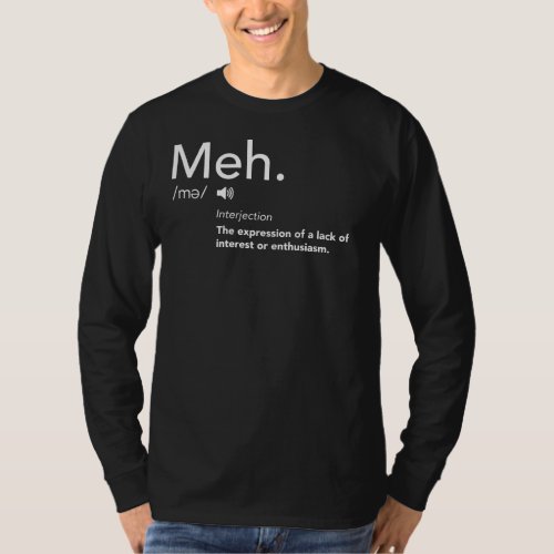 Meh Defintion Shirt Funny Meme Definitions Meh