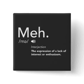 Meh Defintion Shirt Funny Meme Definitions Meh Button