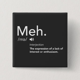 Meh Defintion Shirt Funny Meme Definitions Meh Button