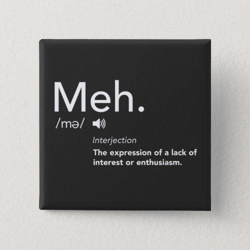 Meh Defintion Shirt Funny Meme Definitions Meh Button