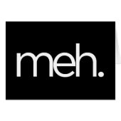 meh eh meh. (Front Horizontal)