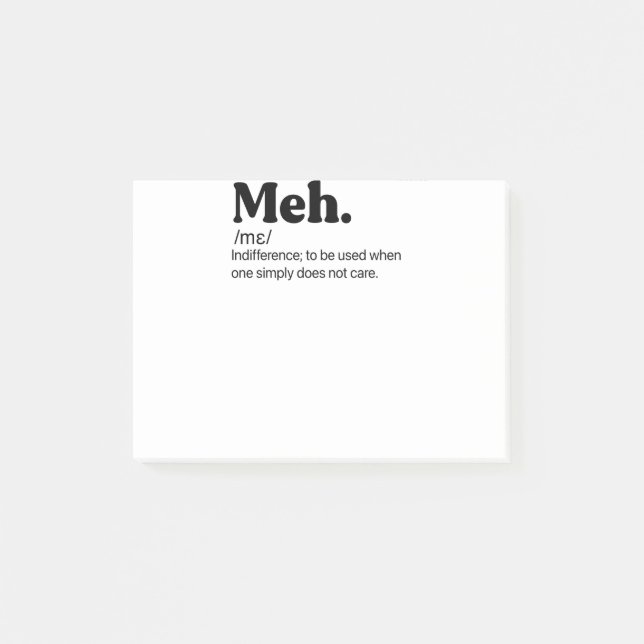 Meh Funny Quote Post-it Notes (Front)