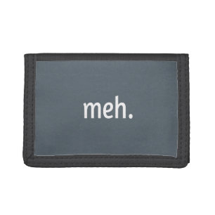 meh. Funny Sarcastic Geek Nerd Cool Gamer Video Trifold Wallet