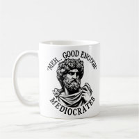 Meh good enough mediocrates Greek philosophy