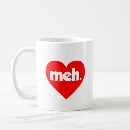 Meh Heart Anti_Valentines Day Coffee Mug