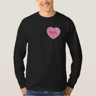 Meh Heart Pocket Funny Anti Valentines Day Single T-Shirt