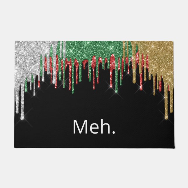 Meh Holiday Humor Sarcasm Glitter Christmas Doormat (Front)