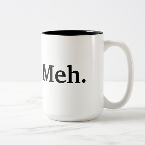 Meh Koffietas Two_Tone Coffee Mug