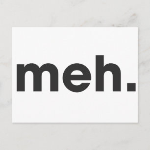 Meh Postcard
