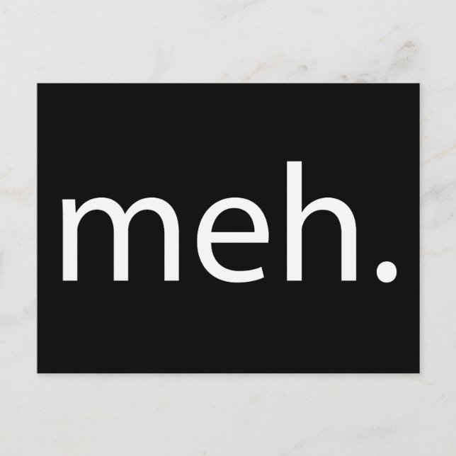 meh postcard (Front)
