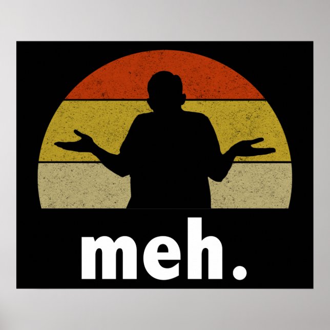 Meh. Poster (Front)