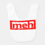 Meh Stamp Baby Bib