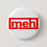 Meh Stamp Button