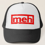 Meh Stamp Trucker Hat