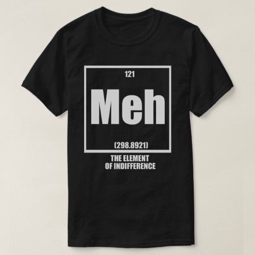 Meh T_Shirt