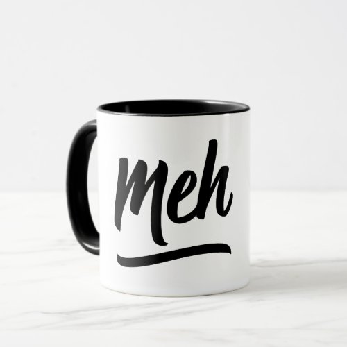 Meh Typography Mug