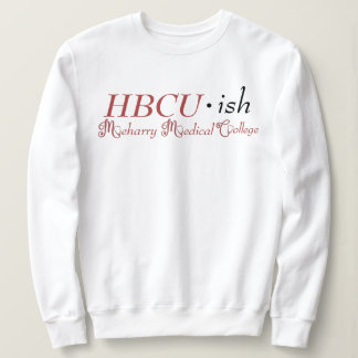 Meharry Medical College Sweatshirt