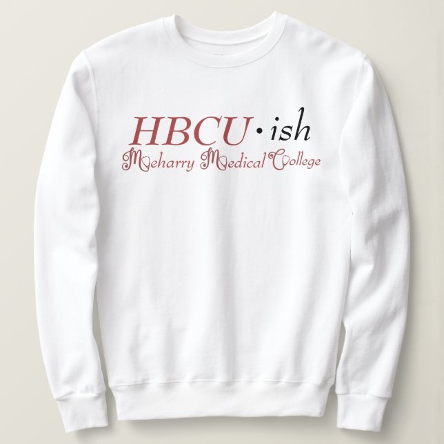 Meharry Medical College Sweatshirt (Design Front)