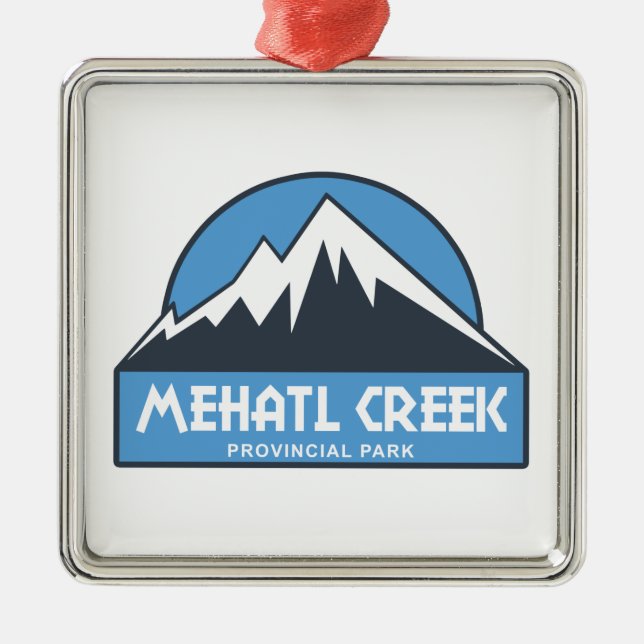 Mehatl Creek Provincial Park Metal Ornament (Front)