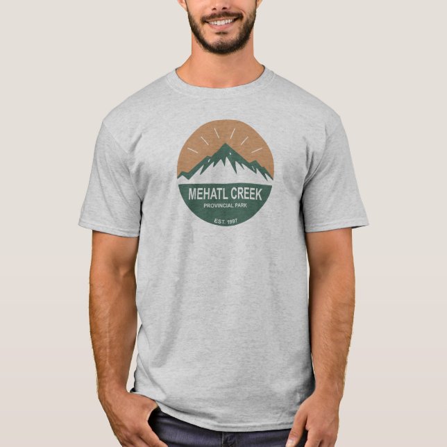 Mehatl Creek Provincial Park T-Shirt (Front)