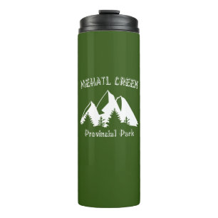 Mehatl Creek Provincial Park Thermal Tumbler