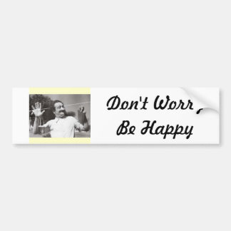 Meher Baba "Don't Worry Be Happy" Bumber Sticker