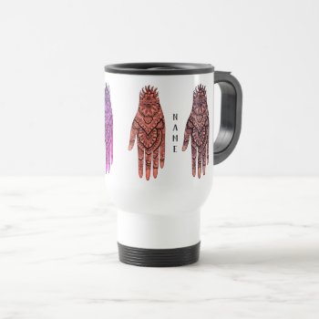 Mehndi Hand Tattoo Art Design Personalized  Travel Mug by SmilinEyesTreasures at Zazzle