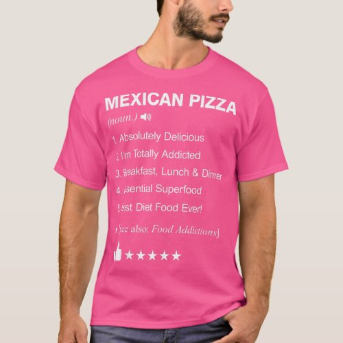 Meican Pizza Definition Meaning Funny  T_Shirt