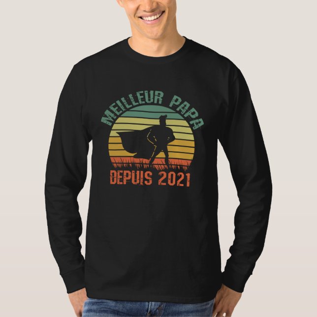 Meilleur Papa Depuis 2021 Anniversaire Père Retro  T-Shirt (Front)