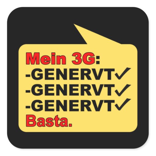 Mein 3G: GENERERVT! Square Sticker