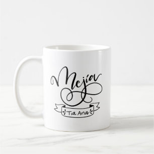 Mejia, Tia Ana, hand lettered Coffee Mug