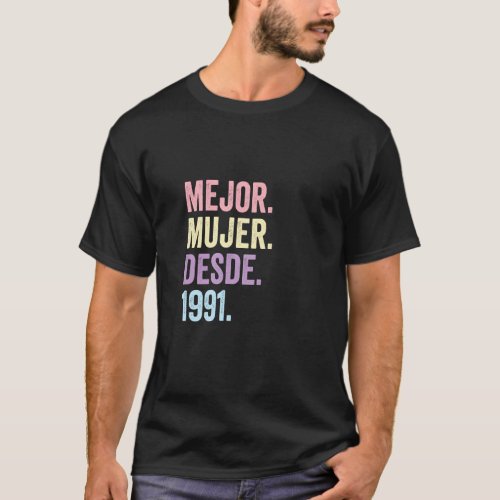 Mejor Mujer Desde 1991  35th Wedding Anniversary 3 T-Shirt