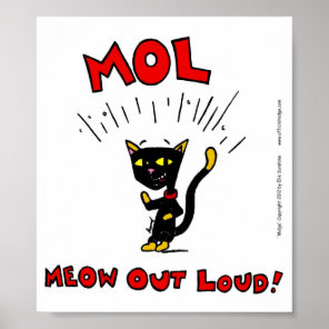 Mel "MOL: MEOW OUT LOUD" Poster