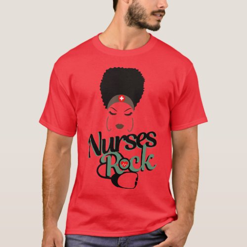 Melanated Black African American Afro Latina Nurse T_Shirt
