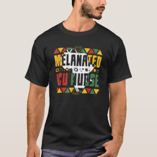 Melanated ICU Nurse Black History Month Intensive  T-Shirt