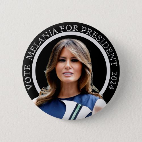 Melania for President 2024 Button
