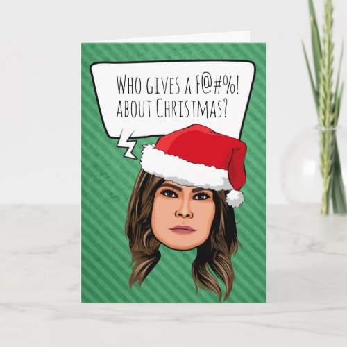 Melania Trump Christmas Who cares Card