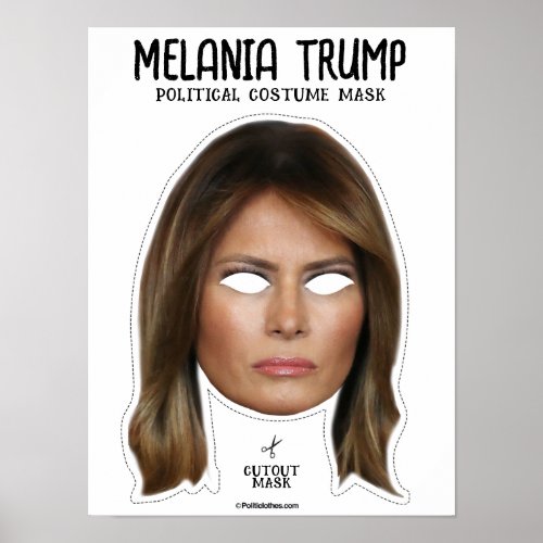 Melania Trump Costume Mask Poster