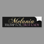 Melania Trump for First Lady Bumper Sticker