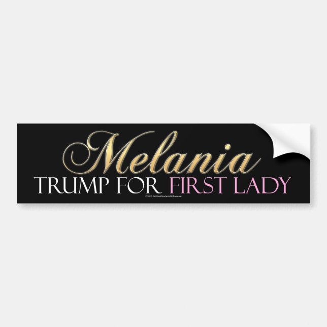 Melania Trump for First Lady Bumper Sticker (Front)